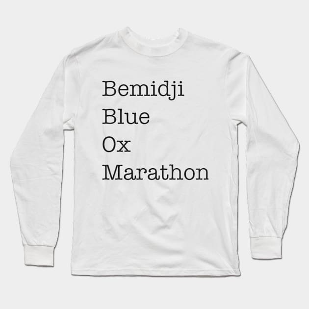 Bemidji Blue Ox Marathon Long Sleeve T-Shirt by Blue Ox Marathon